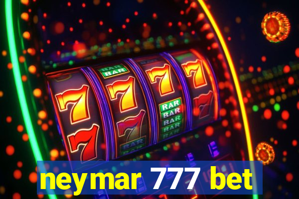 neymar 777 bet